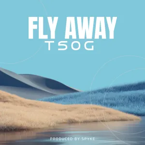 FLY AWAY cover art by TSOG